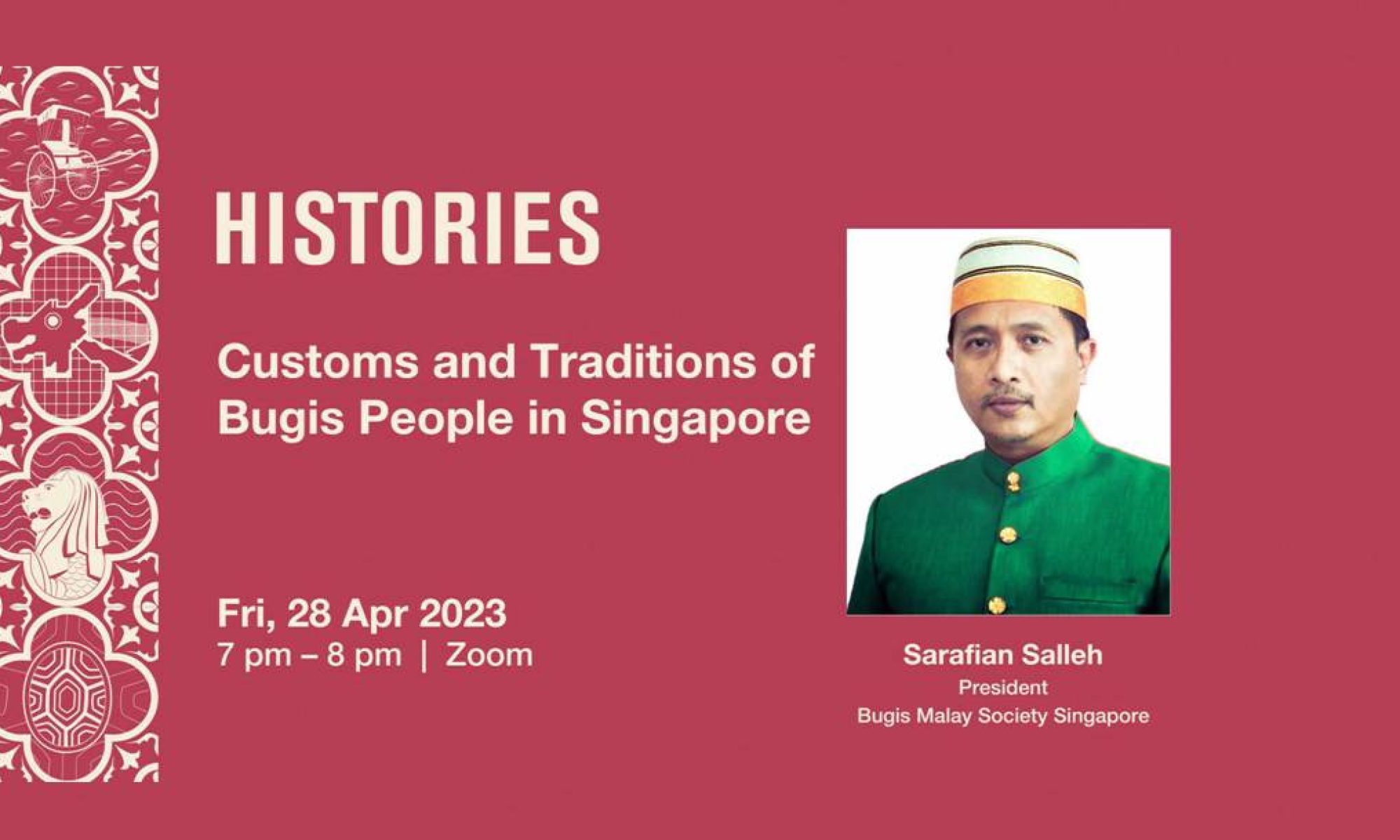 Histories: Customs and Traditions of the Bugis people in Singapore