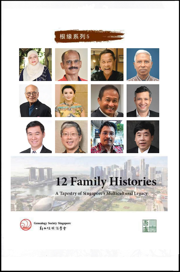 12 Family Histories - A Tapestry of Singapore’s Multicultural Legacy